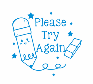 Please Try Again Stamp