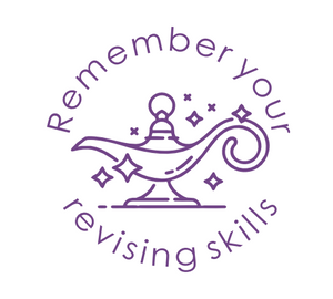Remember Your Revising Skills