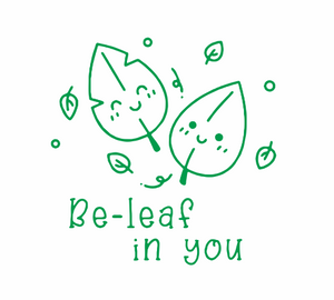 Be-leaf In You Stamp