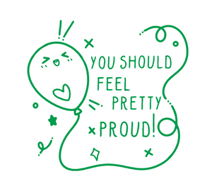 You Should Feel Pretty Proud Stamp