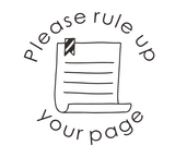 Load image into Gallery viewer, Please rule up your page Stamp