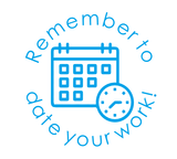 Load image into Gallery viewer, Remember to date your work Stamp
