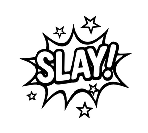 SLAY Stamp