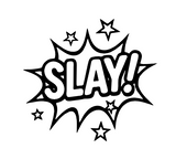 Load image into Gallery viewer, SLAY Stamp