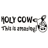 Load image into Gallery viewer, Holly cow- this is amazing!