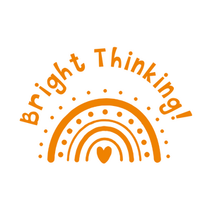 Rainbow- Bright Thinking!